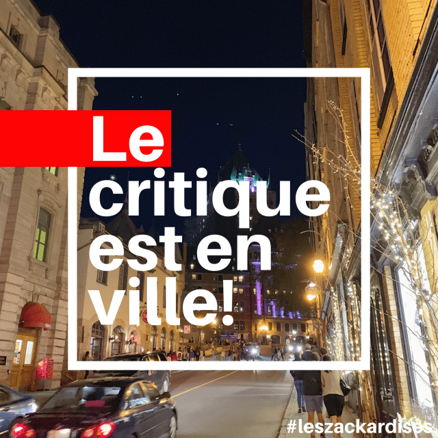 Le critique est en ville!