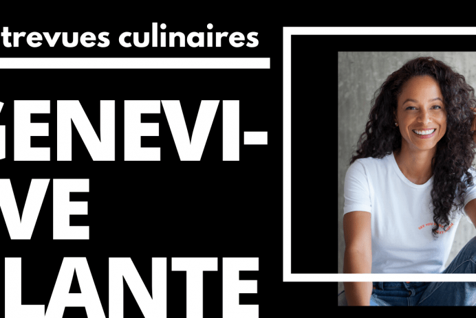 Promo de l'entrevue culinaire avec Geneviève Plante